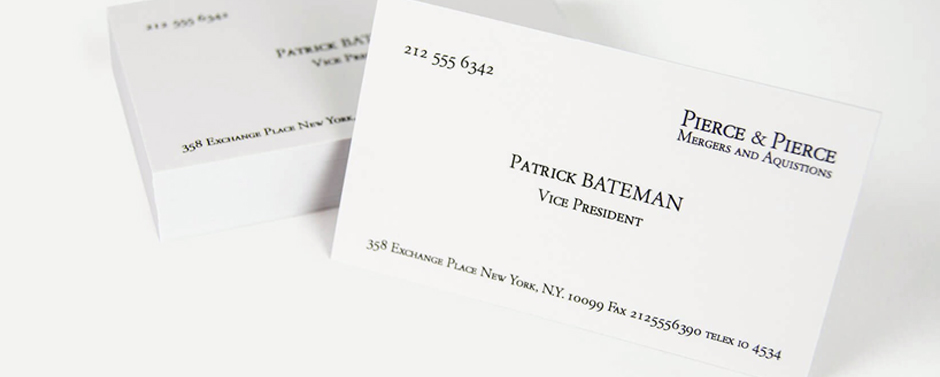 Our design team had fun creating a Patrick Bateman business card
